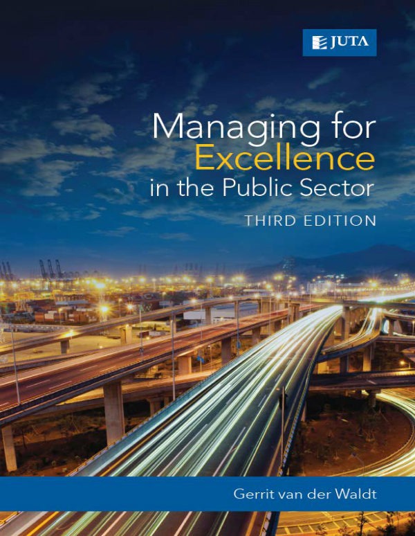 Managing for Excellence in the Public Sector